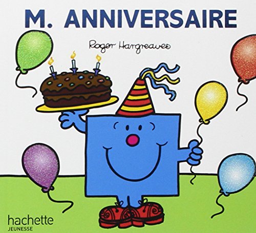 Collection Monsieur Madame (Mr Men & Little Miss): M. Anniversaire