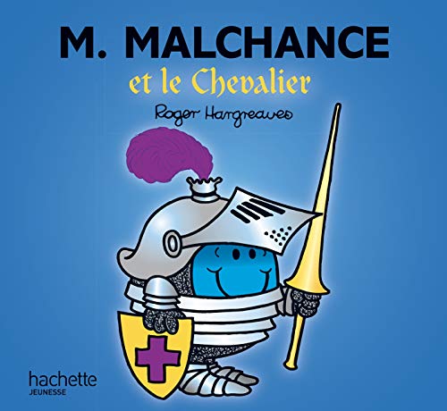 Collection Monsieur Madame (Mr Men & Little Miss): M. Malchance et le chevalier