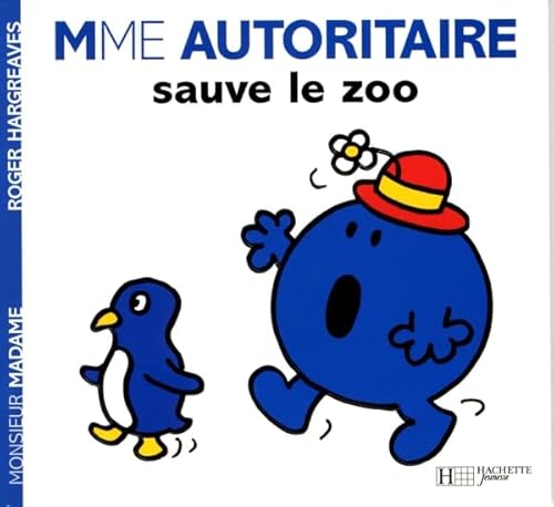 Collection Monsieur Madame (Mr Men & Little Miss): Madame Autoritaire sauve le z