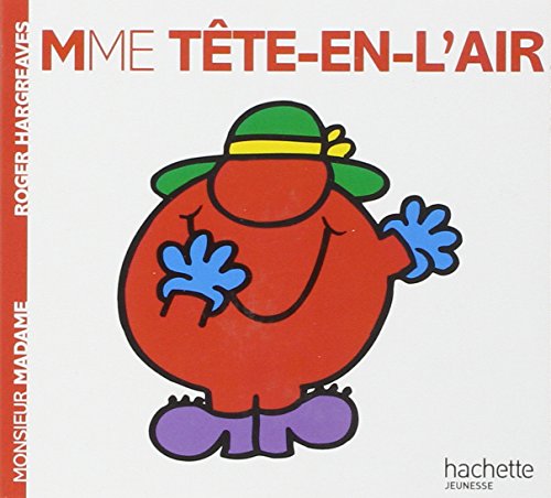 Collection Monsieur Madame (Mr Men & Little Miss): Mme Tete-en-l'air