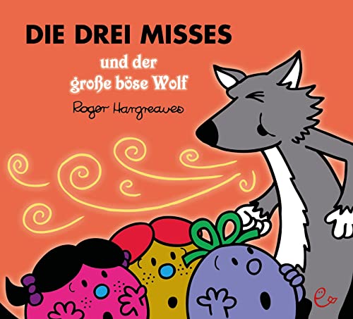 Die drei Misses und der große böse Wolf (Mr. Men und Little Miss)