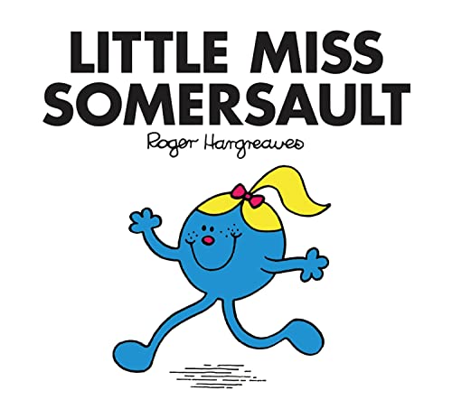 Little Miss Somersault: The Brilliantly Funny Classic Children’s illustrated Series (Little Miss Classic Library)