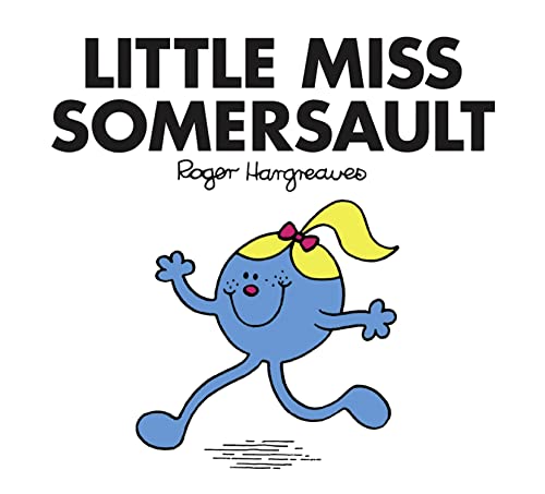 Little Miss Somersault: The Brilliantly Funny Classic Children’s illustrated Series (Little Miss Classic Library)