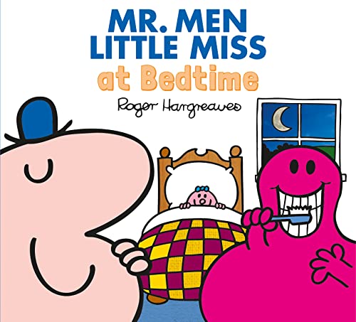 Mr. Men Little Miss at Bedtime: A classic children’s story about going to sleep (Mr. Men & Little Miss Everyday)