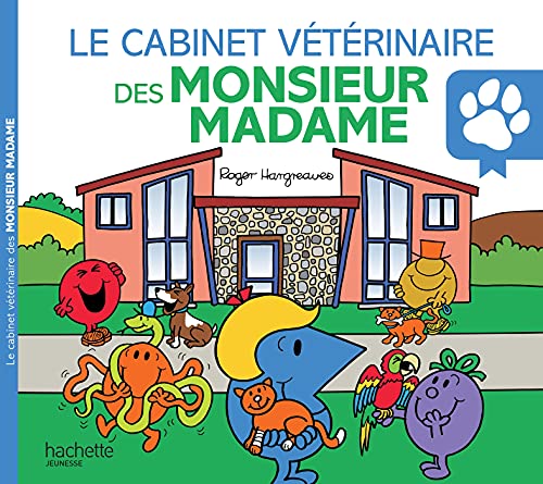 Le cabinet vétérinaire des Monsieur Madame - Monsieur Madame von HACHETTE JEUN.