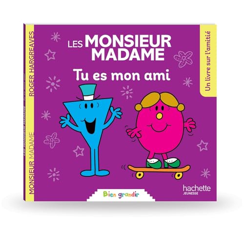 Les Monsieur Madame - Tu es mon ami: Collection Bien grandir Les Monsieur Madame - Tu es mon ami: Collection Bien grandir von HACHETTE JEUN.