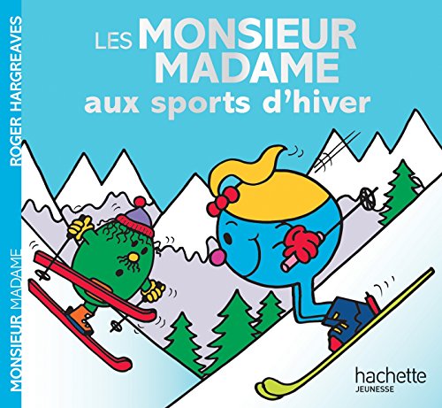 Les Monsieur Madame aux sports d'hiver Les Monsieur Madame aux sports d'hiver