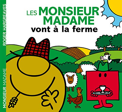 Les Monsieur Madame vont à la ferme Les Monsieur Madame vont à la ferme