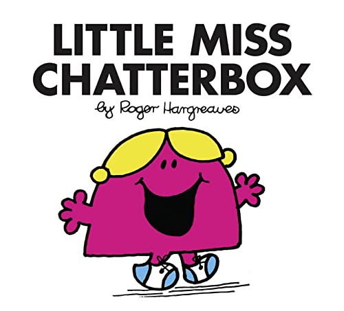 Little Miss Chatterbox: The Brilliantly Funny Classic Children’s illustrated Series (Little Miss Classic Library)
