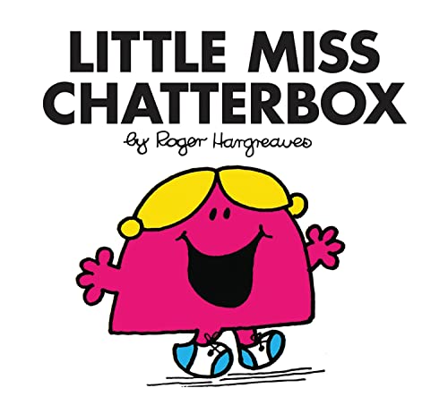 Little Miss Chatterbox: The Brilliantly Funny Classic Children’s illustrated Series (Little Miss Classic Library)