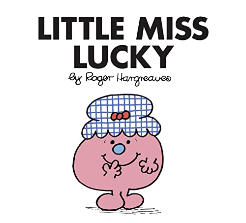 Little Miss Lucky: The Brilliantly Funny Classic Children’s illustrated Series (Little Miss Classic Library)
