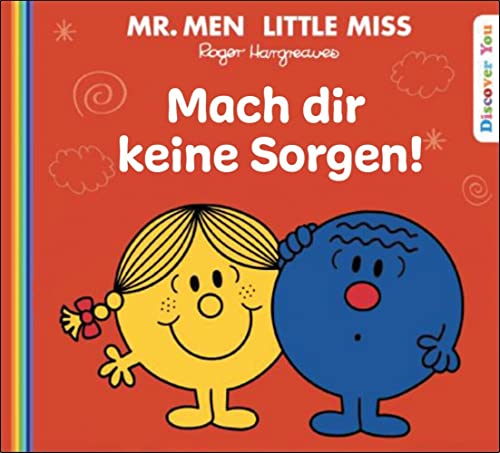 Mach dir keine Sorgen! (Mr. Men und Little Miss) von Rieder, Susanna