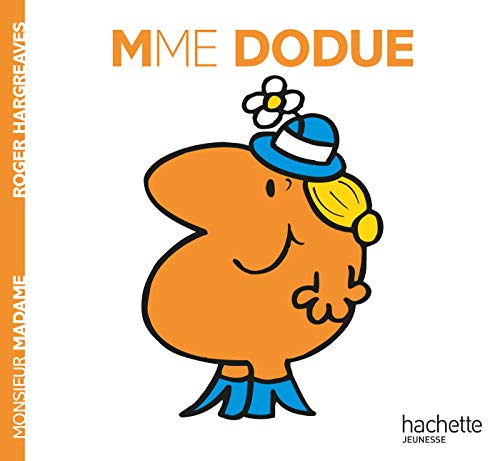 Madame Dodue: Mme Dodue (Monsieur Madame) von Hachette