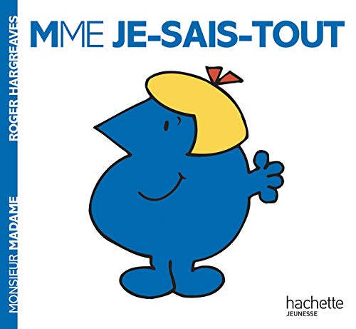 Madame Je-Sais-Tout: Mme Je-Sais-Tout (Monsieur Madame)