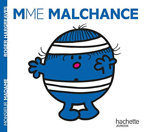 Madame Malchance Madame Malchance