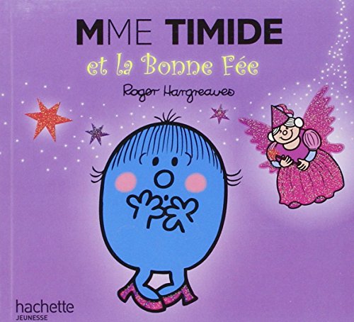 Madame Timide Et La Bonne Fee: Mme Timide et la bonne fee (Monsieur Madame)