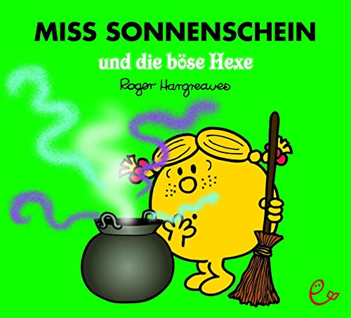 Miss Sonnenschein und die böse Hexe (Mr. Men und Little Miss)