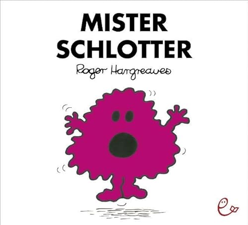 Mister Schlotter Mister Schlotter