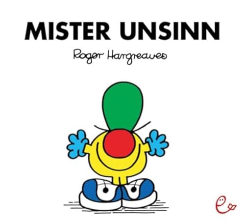 Mister Unsinn (Mr. Men und Little Miss) von Rieder, Susanna Verlag