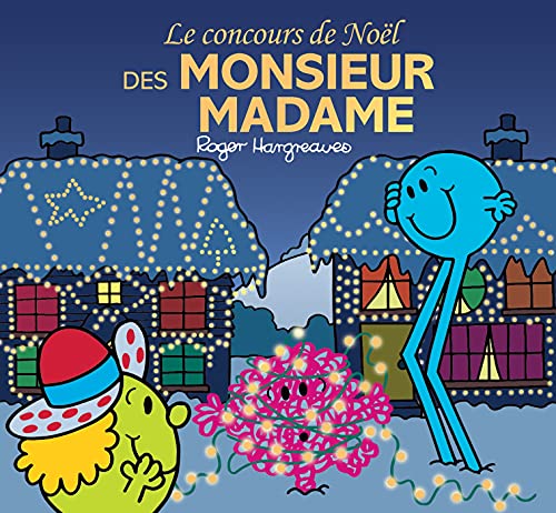 Monsieur Madame - Le concours de Noël des Monsieur Madame Monsieur Madame - Le concours de Noël des Monsieur Madame
