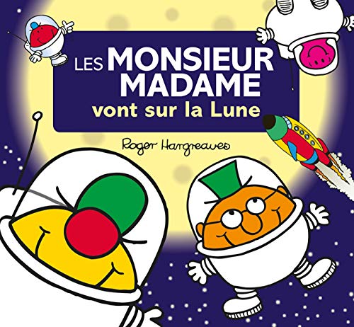 Monsieur Madame - Les Monsieur Madame vont sur la lune von Hachette