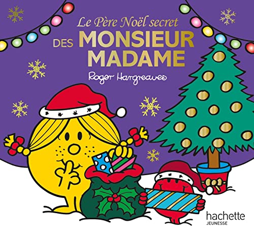 Monsieur Madame - Le Père Noël secret des Monsieur Madame von HACHETTE JEUN.