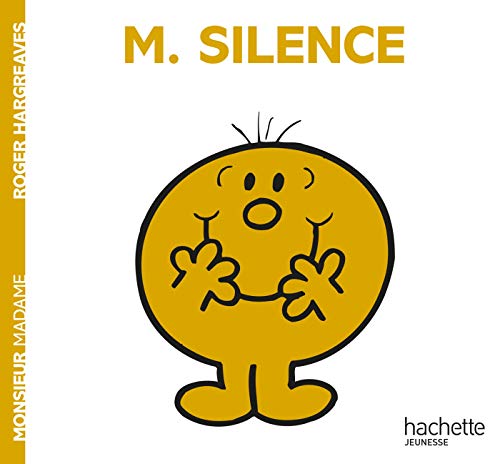Monsieur Silence: M. Silence