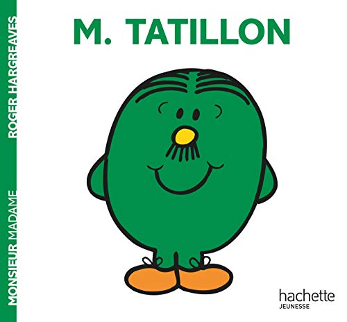 Monsieur Tatillon: M. Tatillon (Monsieur Madame) von Hachette