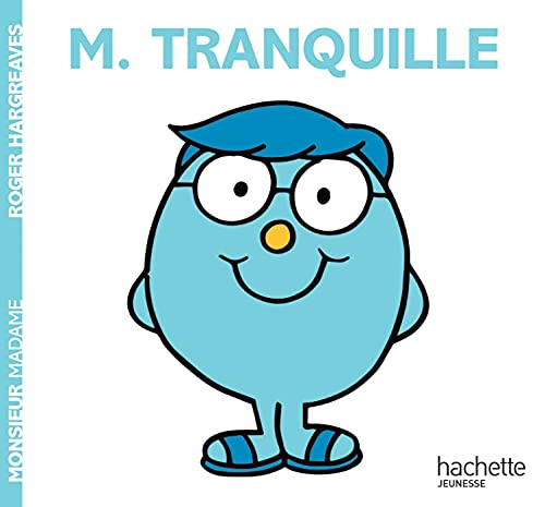 Monsieur Tranquille - Monsieur Madame