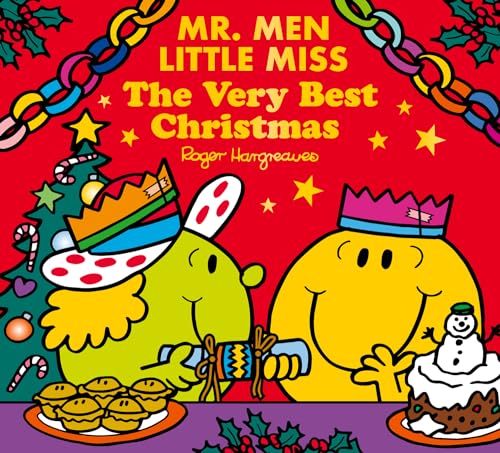 Mr Men Little Miss: The Very Best Christmas: NEW festive illustrated children’s story which makes the perfect stocking filler (Mr. Men and Little Miss Picture Books)