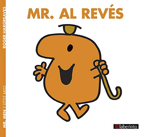 Mr. Al Revés (Mr. Men, Band 23) von Ediciones del Laberinto S. L