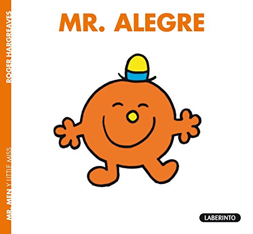 Mr. Alegre (Mr. Men, Band 17) von Ediciones del Laberinto S. L