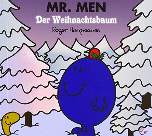 Mr. Men Der Weihnachtsbaum (Mr. Men und Little Miss)