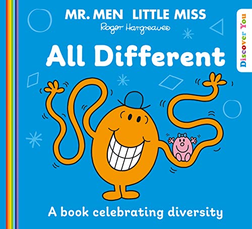 Mr. Men Little Miss: All Different: A Book celebrating Diversity from the New Illustrated Children’s Series for 2022 about Feelings (Mr. Men and Little Miss Discover You)