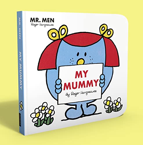 Mr. Men Little Miss: My Mummy: This very special Little Miss book is the perfect gift for Mother's Day.