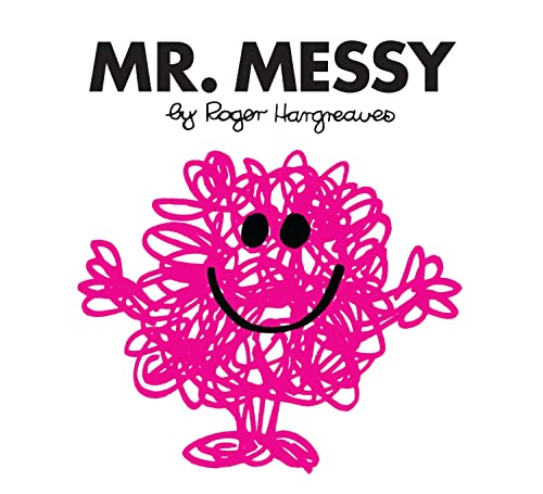 Mr. Messy: The Brilliantly Funny Classic Children’s illustrated Series (Mr. Men Classic Library)