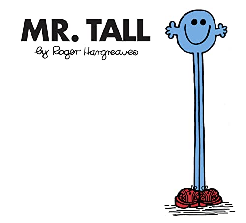 Mr. Tall: The Brilliantly Funny Classic Children’s illustrated Series (Mr. Men Classic Library)