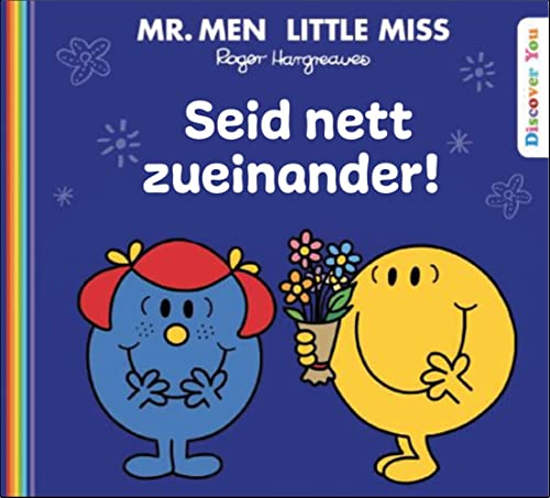 Seid nett zueinander! (Mr. Men und Little Miss) von Rieder, Susanna