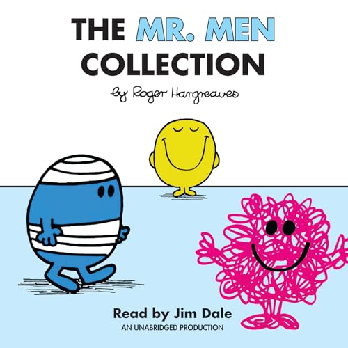 The Mr. Men Collection: Mr. Happy / Mr. Messy / Mr. Funny / Mr. Noisy / Mr. Bump / Mr. Grumpy / Mr. Brave / Mr. Mischief / Mr. Birthday / Mr. Small (Mr. Men and Little Miss)