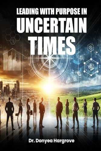Leading with purpose in Uncertain Times von Self-Publish