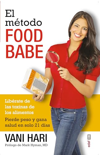 The Food Babe Way (Spanish): Libérate de las toxinas de los alimentos. Pierde peso y gana salud en solo 21 días. (Plus vitae)