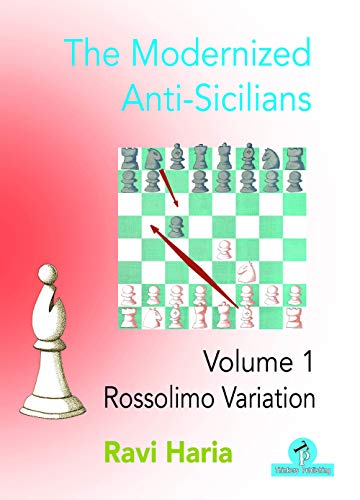The Modernized Anti-Sicilians - Volume 1: Rossolimo Variation von Thinkers Publishing
