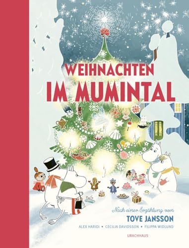 Weihnachten im Mumintal: Nach einer Erzählung von Tove Jansson von Urachhaus/Geistesleben