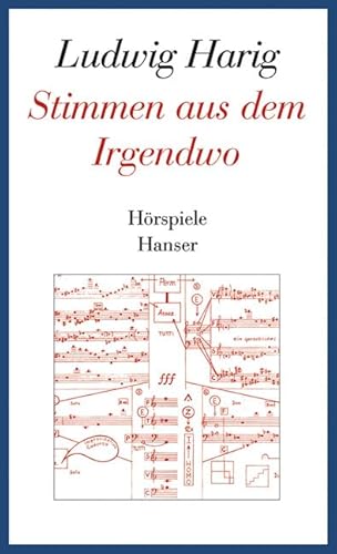 Stimmen aus dem Irgendwo: Hörspiele. Gesammelte Werke Band 3