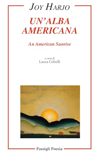 Un'alba americana (Passigli poesia) von Passigli