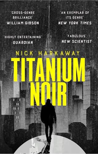 Titanium Noir (A Titanium Noir novel)