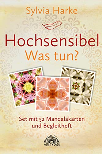 Hochsensibel - Was tun?: Set mit 52 Mandalakarten und Begleitheft