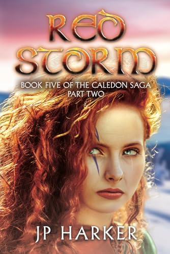 Red Storm: Part Two (Caledon Saga, Band 6) von Nielsen