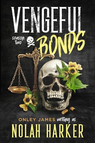 Vengeful Bonds: Season Two von Independently published