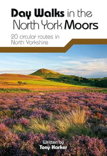 Day Walks in the North York Moors: 20 circular routes in North Yorkshire